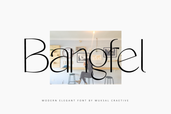 Bangfel: A Modern Typeface for Memorable Branding