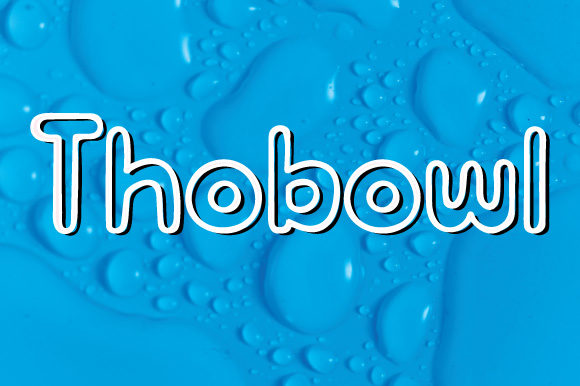 Thobowl: The Sweet and Charming Display Font for Makers